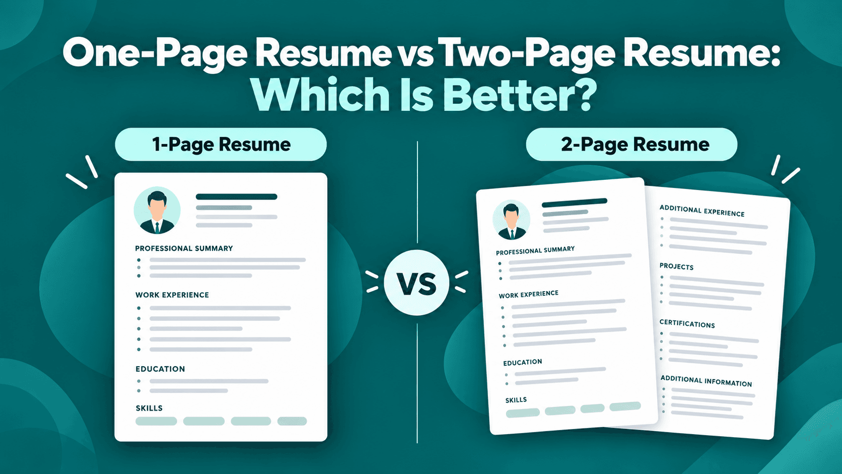 One-Page Resume vs Two-Page Resume: Which Is Better?