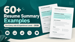 60+ Professional Resume Summary Examples for Every Job (2026)