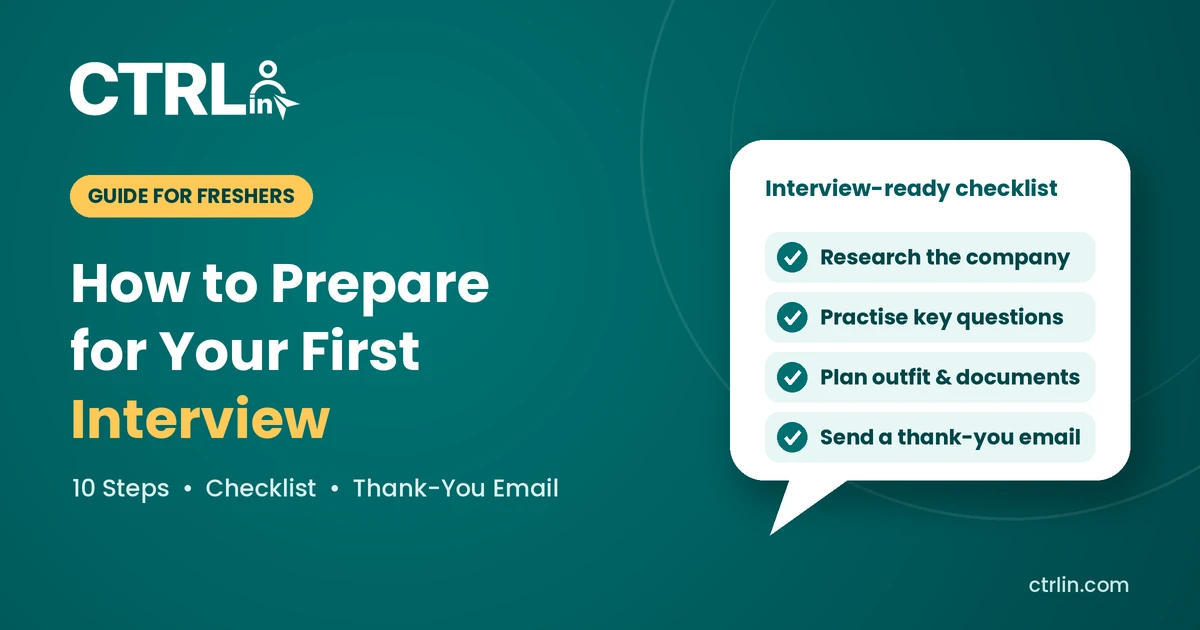 How to Prepare for Your First Interview: A Complete Guide for Freshers